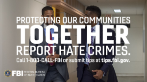 Hate Crimes- FBI Ad